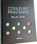 Les Couleurs Printemps : Analyse et Comparatif des Meilleurs Produits pour Sublimer Vos Ongles Les Couleurs Printemps : Analyse et Comparatif des Meilleurs Produits pour Sublimer Vos Ongles